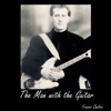 The Man with the Guitar - Single