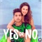 Yes or No (feat. Sharry Nexus) artwork