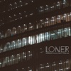 Loner (feat. Thaliah) - Single