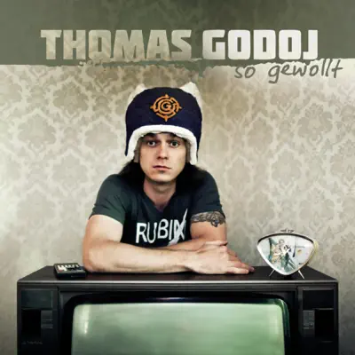 So gewollt - Thomas Godoj So gewollt - Thomas Godoj