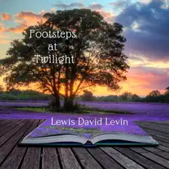 Footsteps at Twilight by Lewis David Levin album reviews, ratings, credits
