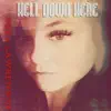Hell Down Here - Single album lyrics, reviews, download
