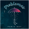 Problemas - Paris Boy