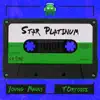 Star Platinum (feat. Young Manny & Tortoise) - Single album lyrics, reviews, download