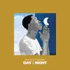 Stream & download Day & Night - Single