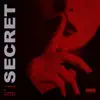 Secret (feat. Summer Walker) - Single album lyrics, reviews, download