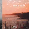 Hold You - Single album lyrics, reviews, download