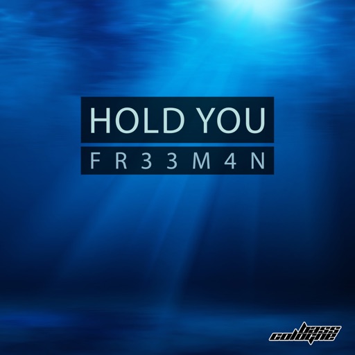 Hold You - Single by Fr33m4n