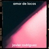 Amor De Locos - Single