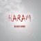 Haram (feat. Black Band) - Teo Beats lyrics