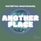 Another Place (feat. Naomi Howansky) - Veni Midi lyrics