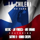 La Chilena (No Pare) [feat. SATTIVO 9 & Bombo Crespo] artwork