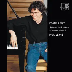 Liszt: Sonata in B Minor by Paul Lewis album reviews, ratings, credits