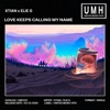 Love Keeps Calling My Name - Single