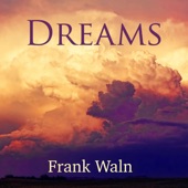 Frank Waln - Dreams