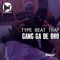 Gang Ga De Oro - Type Beat Trap - Slum Thremmy lyrics
