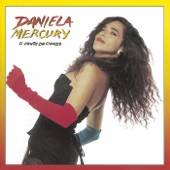 Daniela Mercury - O Canto da Cidade