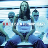DHT - Listen to Your Heart - Furious F. Ez Radio Edit