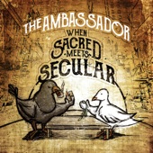 The Ambassador - Sacred Or Secular