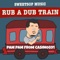 RUB A DUB TRAIN (PAM PAM verse) [feat. PAM PAM] artwork