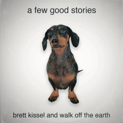 A Few Good Stories (feat. Walk Off the Earth) - Single