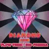 Diamond Remix (feat. Big Freedia) - Single album lyrics, reviews, download