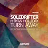 Stream & download Turn Away (The Remixes) [feat. Ryan Holliday] - EP