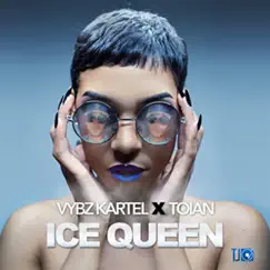 Ice Queen (feat. Toian) - Single by Vybz Kartel album reviews, ratings, credits