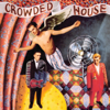 Crowded House - Don't Dream It's Over  artwork