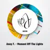Moment Off the Lights - Single album lyrics, reviews, download