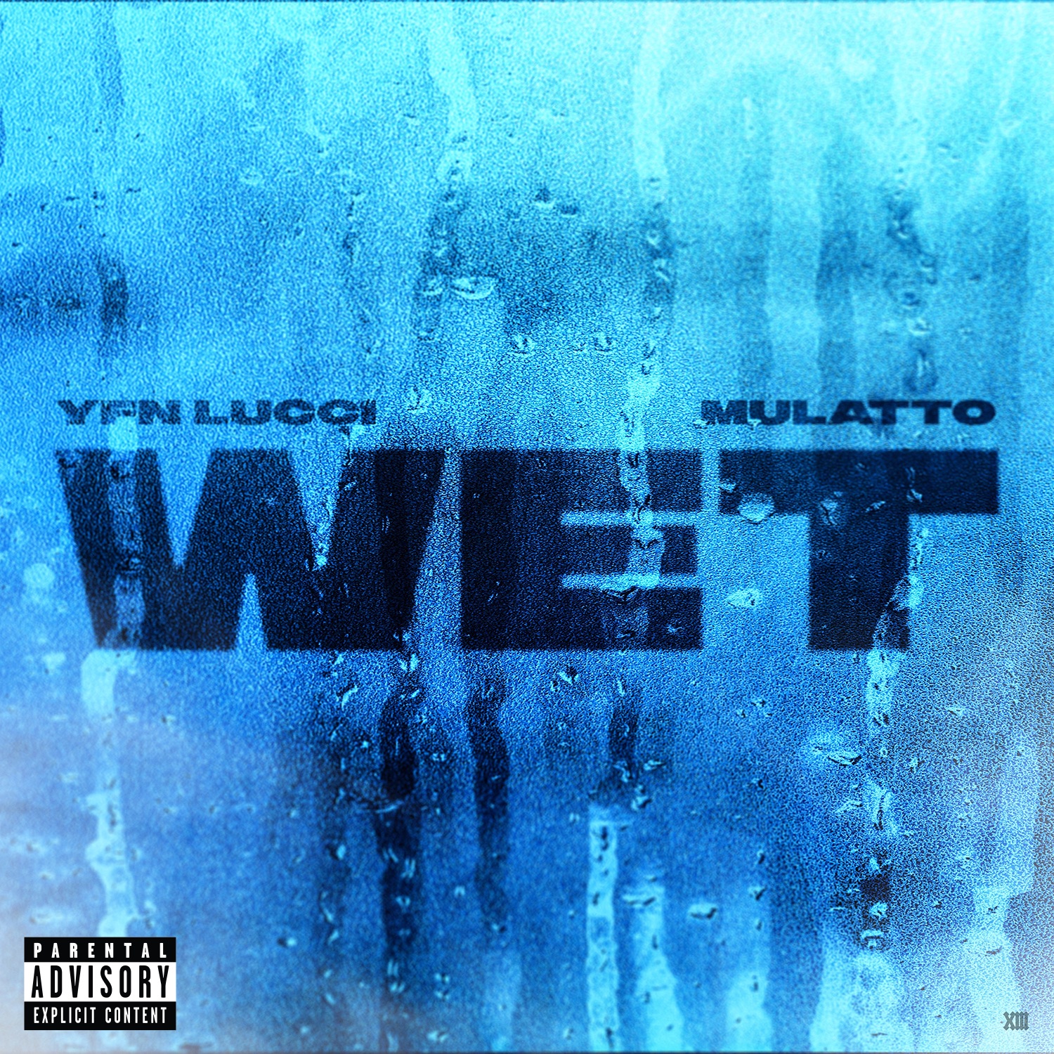 YFN Lucci - Wet (feat. Mulatto) [Remix] - Single