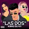 Las Dos - Single album lyrics, reviews, download
