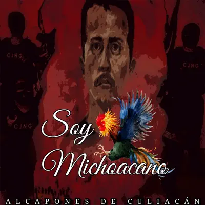Soy Michoacano - Single - Los Alcapones De Culiacan