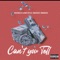Can't You Tell (feat. Smooky Smokes) - Booman Lord lyrics