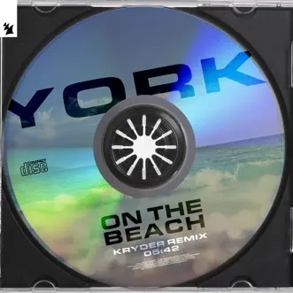 On the Beach (Kryder Remix) - EP by York album reviews, ratings, credits