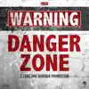 The Danger Zone - Single album lyrics, reviews, download
