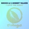 I Love the Night (feat. Louie Vega) - Rocco Rodamaal & C. Robert Walker lyrics