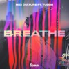 Breathe (feat. Tudor) - Single