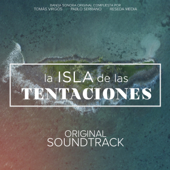 La Isla de las Tentaciones (Banda Sonora Original) - Tomás Virgós, Pablo Serrano & Pablo Serrano Carballido