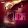 Recipe (feat. Fuzzy Fazu & Jumpout L.O) - Single album lyrics, reviews, download