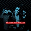 No Sleep Till Paradiso - EP
