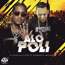 aló Poli - Single - Mandrake El Malo Corita aló Poli - Single - Mandrake El Malo Corita