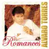 Romances: Alvaro Torres album lyrics, reviews, download