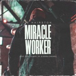 J.J. Hairston - Miracle Worker (feat. Kierra Sheard & Rich Tolbert Jr.)