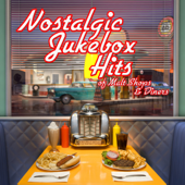 Nostalgic Jukebox Hits of Malt Shops and Diners - Jukebox Rockers