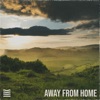 Away from Home - Single