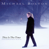 O Holy Night - Michael Bolton