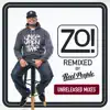 Stream & download Zo! (Reel People Remixes)