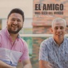 El amigo mas rico del mundo - Single