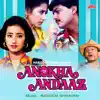Anokha Andaaz (Original Motion Picture Soundtrack) album lyrics, reviews, download